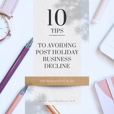10 Tips To Help Your Business Avoid The Post Holiday Decline